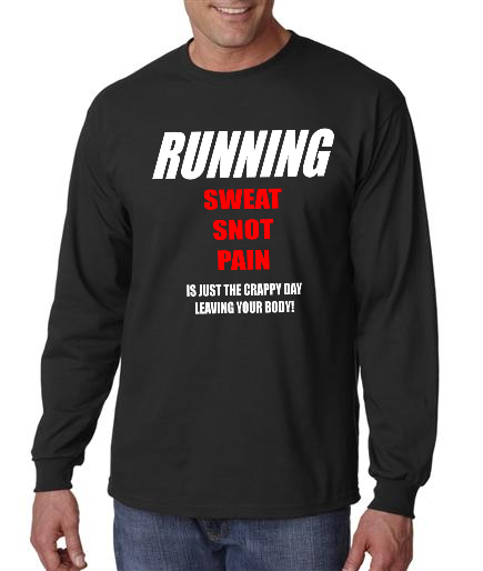 Running - Sweat Snot Pain - Mens Black Long Sleeve Shirt
